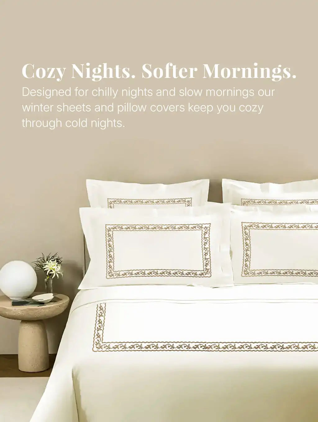 Cozy winter bed sheets with embroidered pillow covers